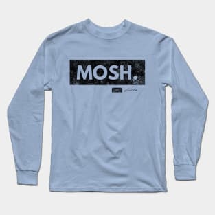 Mosh Old Long Sleeve T-Shirt